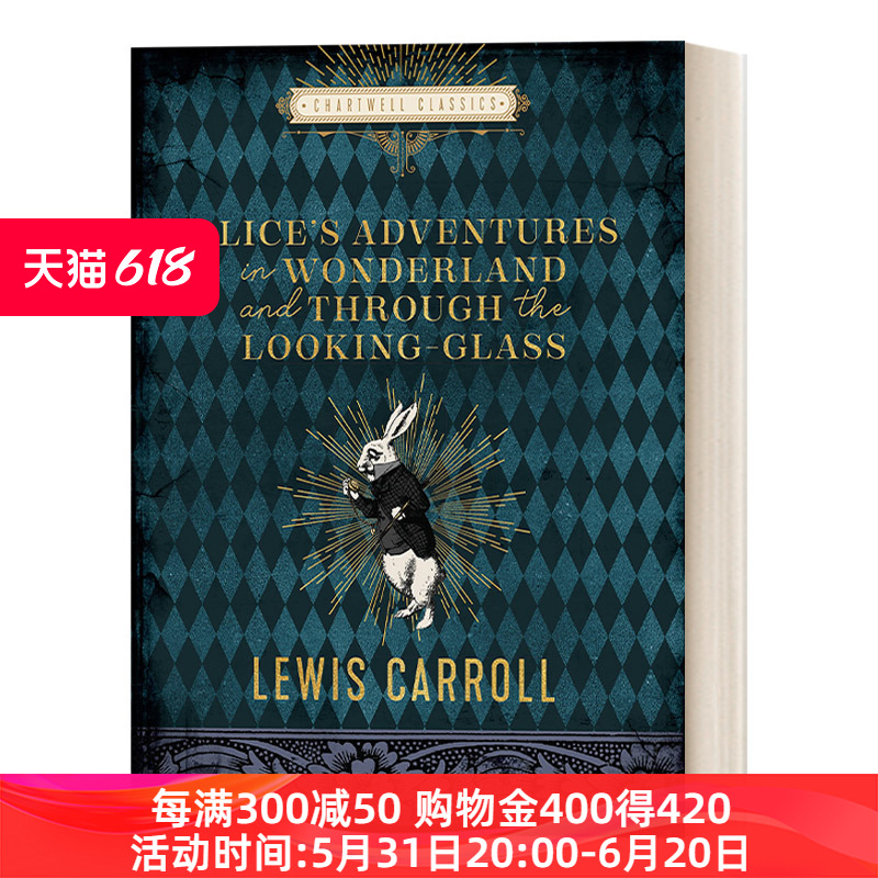 爱丽丝梦游仙境英文原版 Alice's Adventures in Wonderland and Through the Looking Glass查特威尔经典系列精装插画版进口书