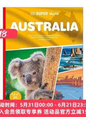 英文原版 DK Super World Australia 超级世界 澳大利亚 全球多元文化和自然景观科普读物 英文版 进口英语原版书籍