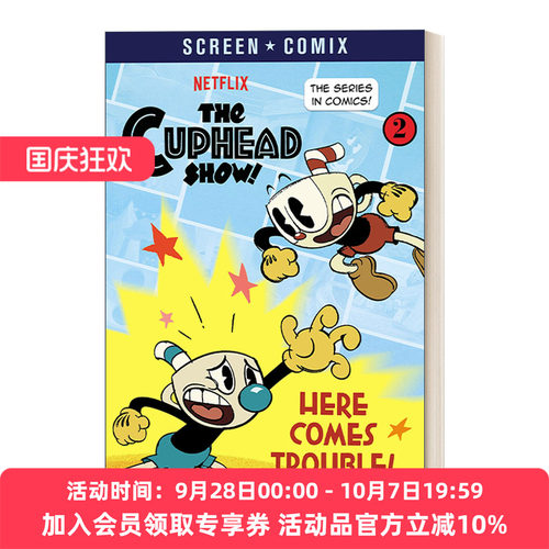 英文原版 Here Comes Trouble! The Cuphead Show! Screen Comix 茶杯头漫画 麻烦来了！ 儿童影视小说 英文版 进口英语原版书籍