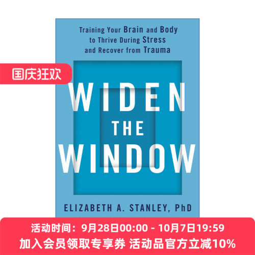 心理韧性  英文原版 Widen the Window 加强抗压能力 治愈创伤 Elizabeth A. Stanley 精装 英文版 进口英语原版书籍