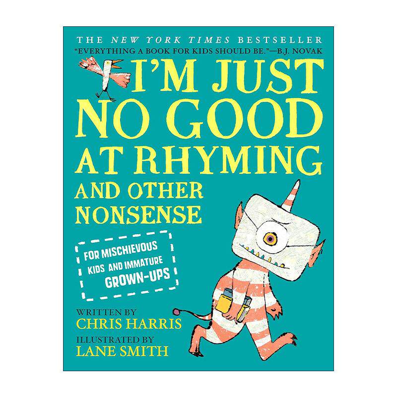 英文原版 I'm Just No Good at Rhyming 天真好奇皆成诗 献给淘气孩子和可爱大人的逗趣诗集 精装 英文版 进口英语原版书籍