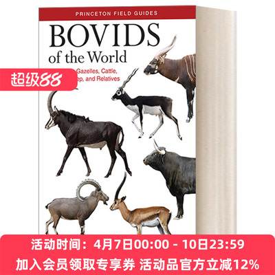 英文原版 Bovids of the World 世界反刍动物 羚羊 瞪羚 家牛 山羊 绵羊与其近亲 José R. Castelló 英文版 进口英语原版书