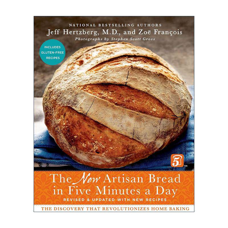 英文原版 The New Artisan Bread in Five Minutes a Day 新五分钟艺术面包 颠覆家庭烘焙的发现 精装 英文版 进口英语原版书籍