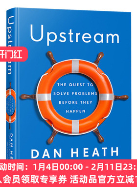 上游思维 如何防患于未然英文原版 Upstream 变被动为主动的上游思考法 精装 Dan Heath 英文版 进口英语原版书籍