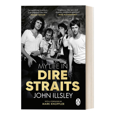 英文原版 My Life in Dire Straits 恐怖海峡乐队Dire Straits贝斯手John Illsley自传 英文版 进口英语原版书籍