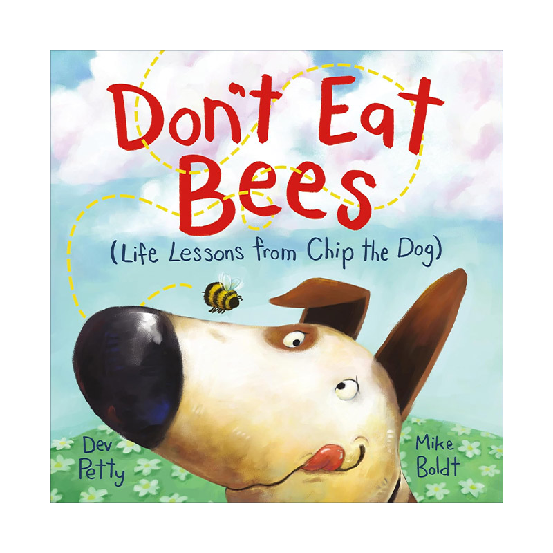 英文原版 Don't Eat Bees Life Lessons from Chip the Dog 不要吃蜜蜂 奇普狗狗的人生教训 儿童精装幽默绘本 进口英语原版书籍