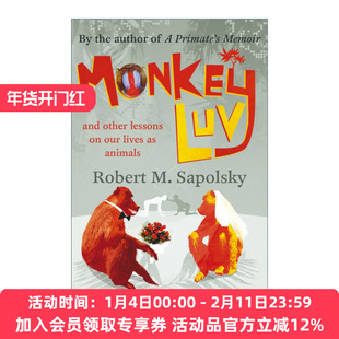 动物本能 英文原版 Monkeyluv 透过生物学看我们是谁 罗伯特·萨波斯基 英文版 进口英语原版书籍