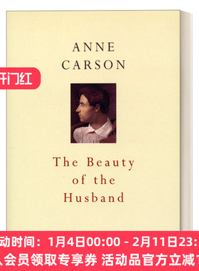 英文原版 The Beauty of the Husband 丈夫之美 安妮·卡森诗歌 英文版 进口英语原版书籍