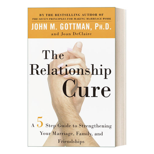 英文原版 The Relationship Cure 人的七张面孔 人际关系背后的心理奥秘 John M. Gottman 英文版 进口英语原版书籍