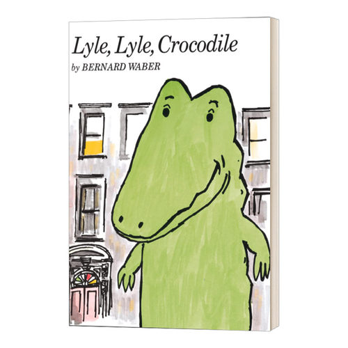 英文原版 Lyle Lyle Crocodile 鳄鱼莱尔 汪培珽第五阶段 绘本 英文版 进口英语原版书籍