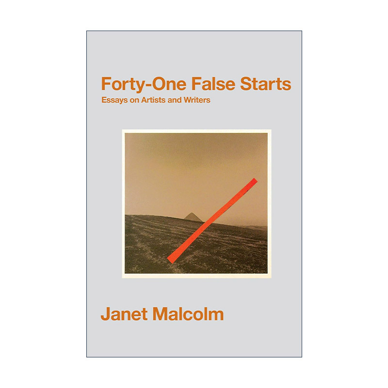 英文原版 Forty-One False Starts 41次无法启动 珍妮特·马尔科姆人物专访集 英文版 进口英语原版书籍