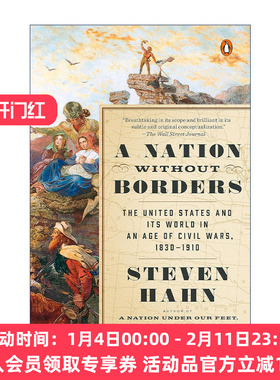英文原版 A Nation Without Borders 美国的内战与重建 1830-1910年 普利策奖得主 纽约大学历史学教授Steven Hahn 进口英语书籍