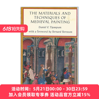 英文原版 The Materials and Techniques of Medieval Painting Dover Art Instruction 中世纪绘画材料和技巧 Daniel V. Thompson