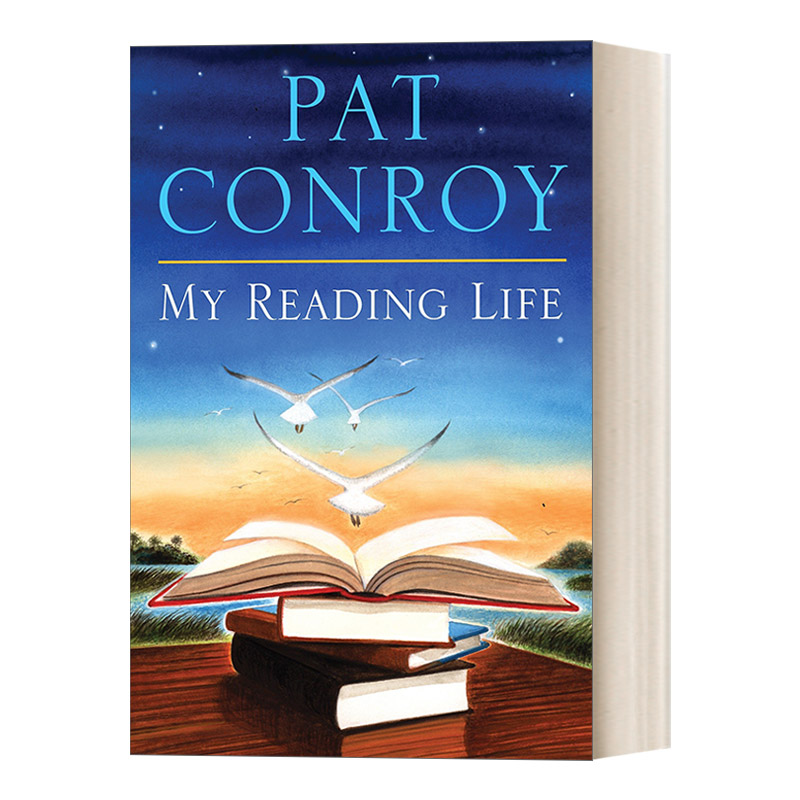 我的阅读生活 英文原版 My Reading Life Pat Conroy 精装 人物传记 英文版 进口英语原版书籍