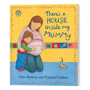 英文原版 House 华研原版 Mummy 进口英语原版 英文版 There 书籍 妈妈肚子里有个房子 Inside