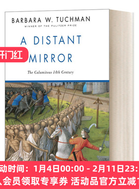 英文原版 A Distant Mirror The Calamitous Fourteenth Century 远方之镜 动荡不安的14世纪 Barbara W. Tuchman 英文版 进口书籍