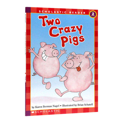 英文原版绘本 Two Crazy Pigs Scholastic Reader  Level 2 学乐分级读物2 两只疯狂的小猪 儿童幽默故事书 英文版