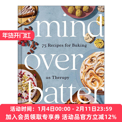 英文原版 Mind over Batter 烘焙疗法 75道烘焙食谱疗愈你的身心 精装 英文版 进口英语原版书籍