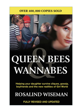 帮助你的青少年女儿在女生世界中的小团体 英文原版 Queen Bees And Wannabes 流言蜚语 欺凌和男朋友中生存 英文版 进口书籍