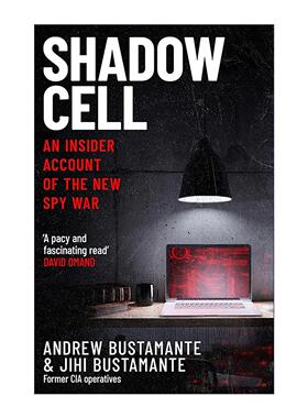 英文原版 Shadow Cell 暗影细胞 新间谍战的内幕揭秘 英文版 进口英语原版书籍
