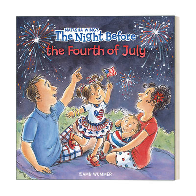 英文原版 The Night Before the Fourth of July 7月4日的前一天晚上 儿童绘本 Amy Wummer 英文版 进口英语原版书籍