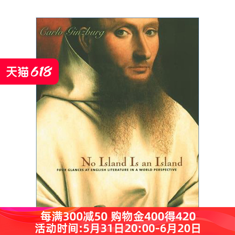 孤岛不孤  英文原版 No Island Is an 世界视野中的英国文学四论 Carlo Ginzburg 精装 英文版 进口英语原版书籍 书籍/杂志/报纸 文学小说类原版书 原图主图