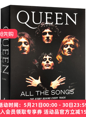 英文原版 Queen All the Songs The Story Behind Every Track 皇后乐队 每首歌背后的故事 英文版 进口英语原版书籍