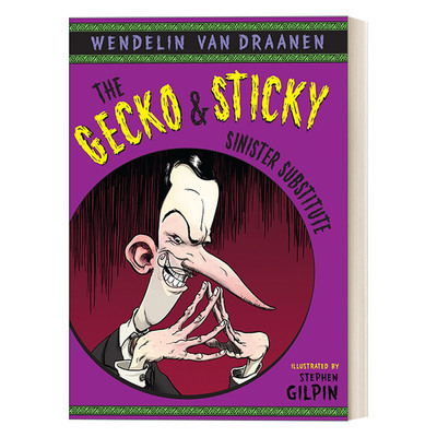 英文原版 The Gecko and Sticky 03 Sinister Substitute 壁虎与黏黏系列3 邪恶替代品 儿童动物小说 英文版 进口英语原版书籍