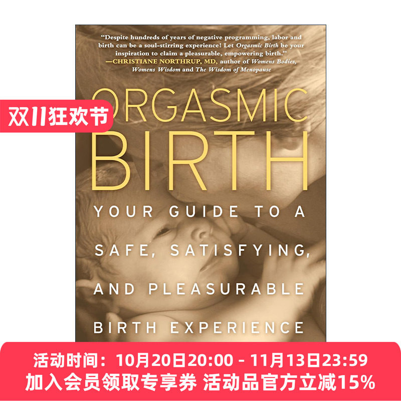 英文原版 Orgasmic Birth 高潮分娩 安全 满意 愉快的分娩创新指南 Elizabeth Davis英文版 进口英语原版书籍