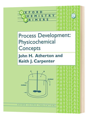 工艺开发 英文原版 Process Development Physicochemical Concepts 物理化学概念 牛津化学入门 英文版 进口英语原版书籍