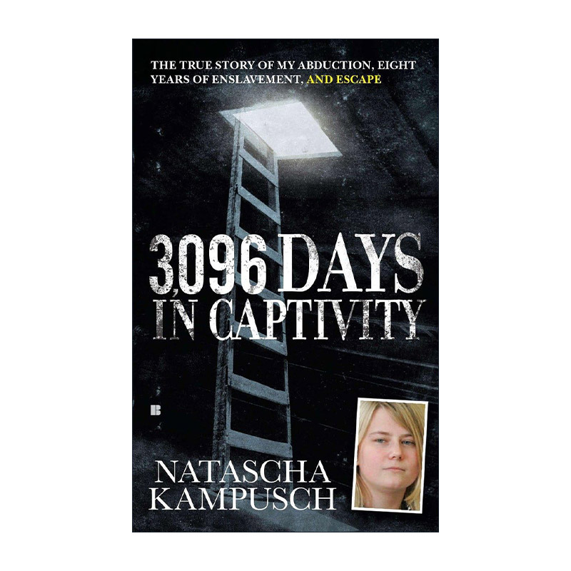 英文原版 3 096 Days in Captivity 3096天 囚室少女娜塔莎·坎普希 女性传记 Natascha Kampusch 英文版 进口英语原版书籍