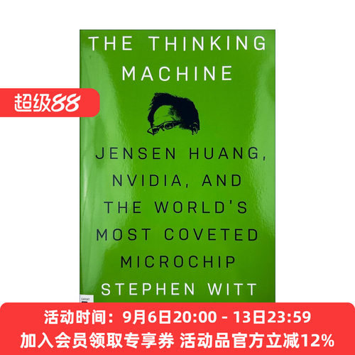 英文原版 The Thinking Machine 黄仁勋传 英伟达之芯 斯蒂芬·威特 英文版 进口英语原版书籍