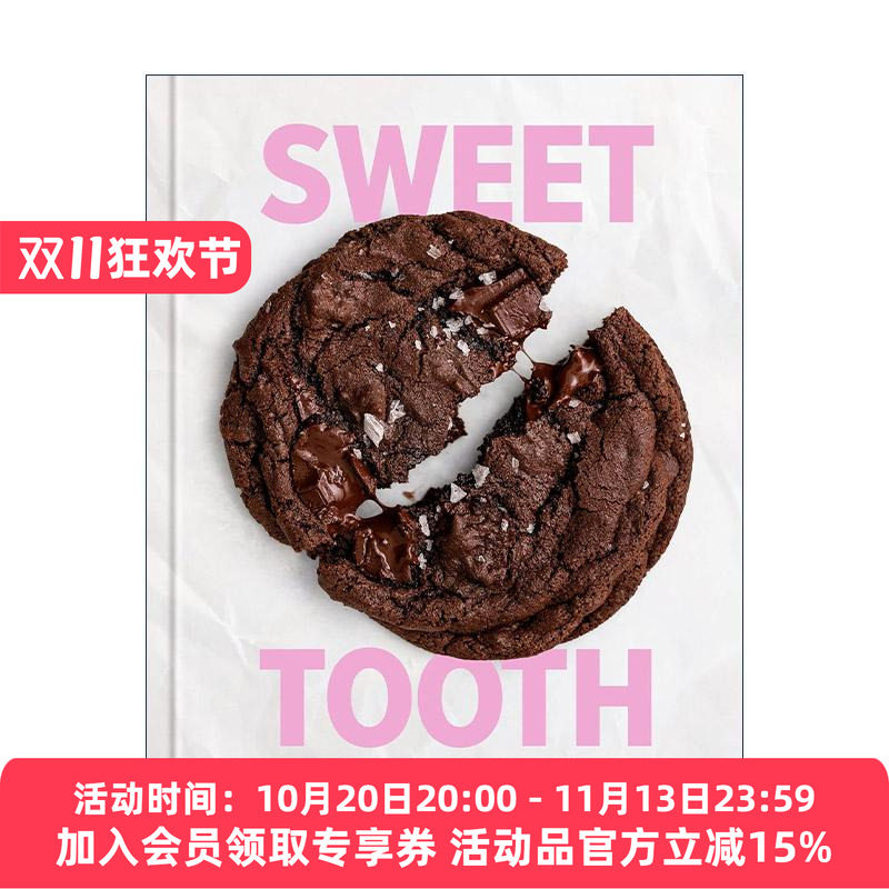 英文原版 Sweet Tooth 甜牙 100种甜品烘焙美食食谱 面包糕点 精装 Sarah Fennel 英文版 进口英语原版书籍