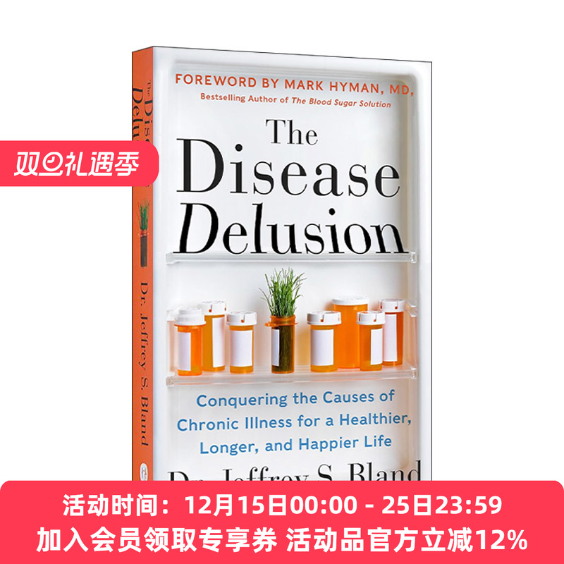 英文原版 The Disease Delusion 疾病妄想 战胜慢性病的原因 获得更健康 更长寿 更幸福的生活 英文版 进口英语原版书籍