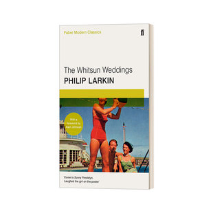 Whitsun Weddings 进口英语原版 英文原版 书籍 英文版 The 费伯现代经典 降灵节婚礼 菲利普·拉金诗集