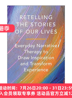 英文原版 Retelling the Stories of Our Lives 重述我们生活的故事 日常叙事疗法 心理治疗 David Denborough 进口英语原版书籍