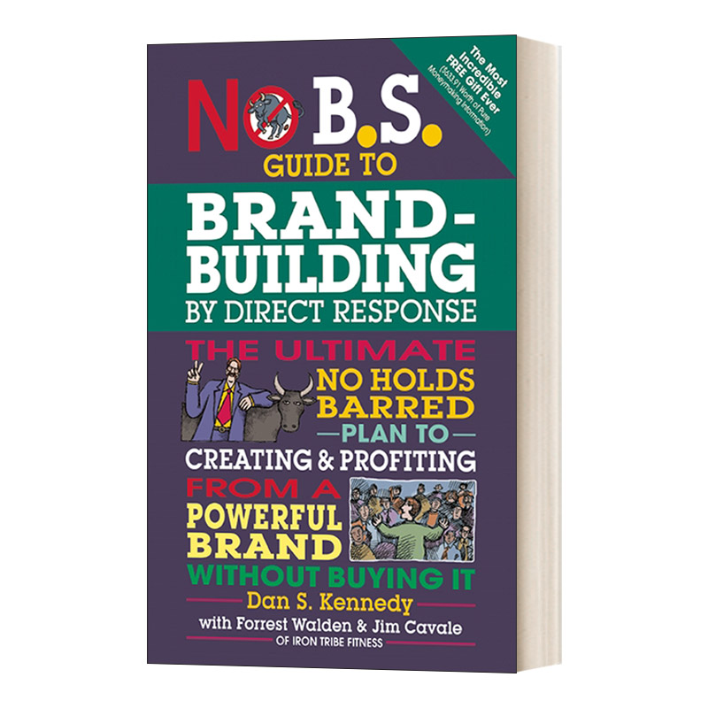 通过直接回应建立品牌的无废话指南 英文原版 No B.S. Guide to Brand-Building by Direct Response 英文版 进口英语原版书籍