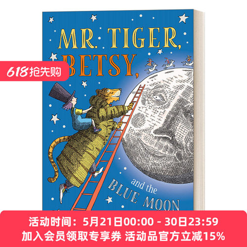 英文原版 Mr.Tiger Betsy and the Blue Moon 老虎先生 贝琪和蓝月亮 Sally Gardner 青少年现代童话故事 英文版 进口英语原版书籍