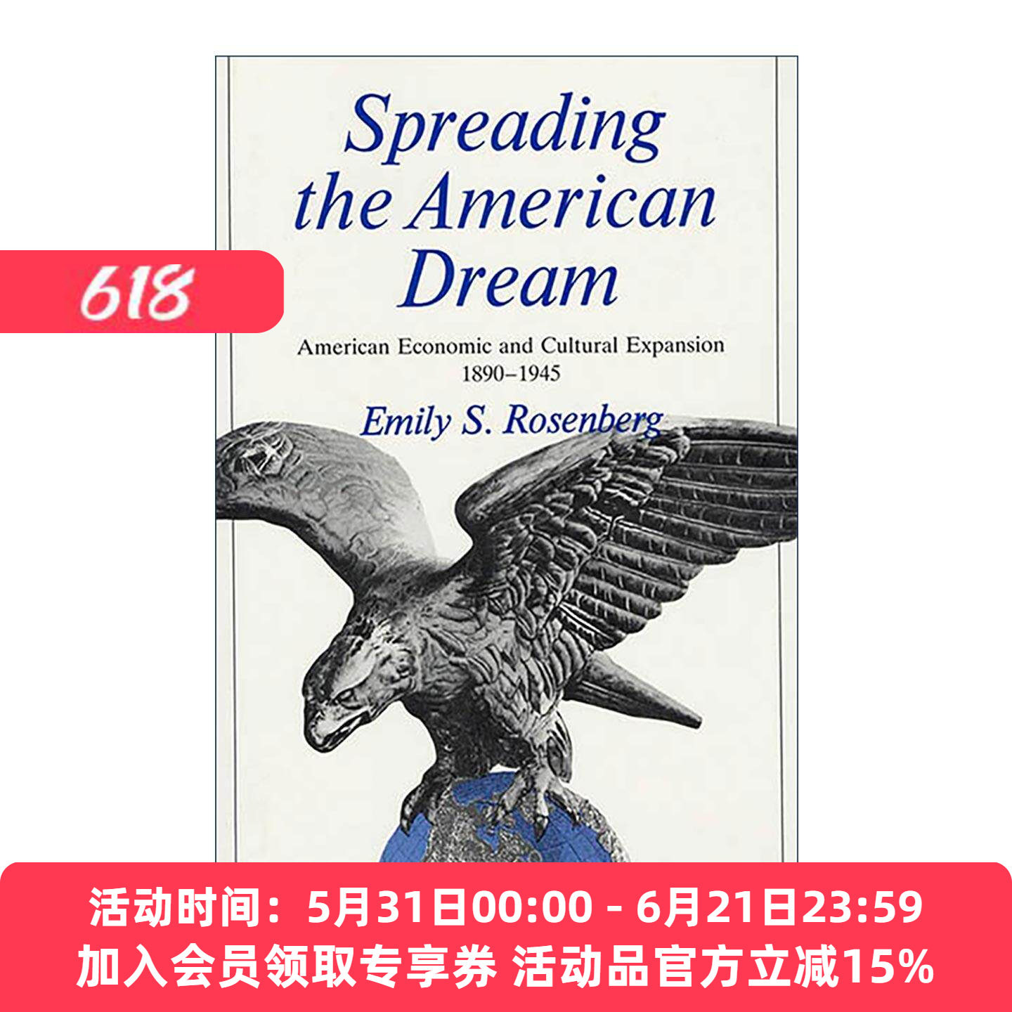 英文原版 Spreading the American Dream 播美国梦 1890—1945年美国的经济与文化扩张 英文版 进口英语原版书籍