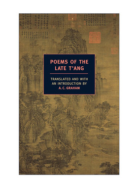 英文原版 Poems of the Late T'ang New York Review Books Classics 晚唐诗歌选集 A. C. Graham 英文版 进口英语原版书籍