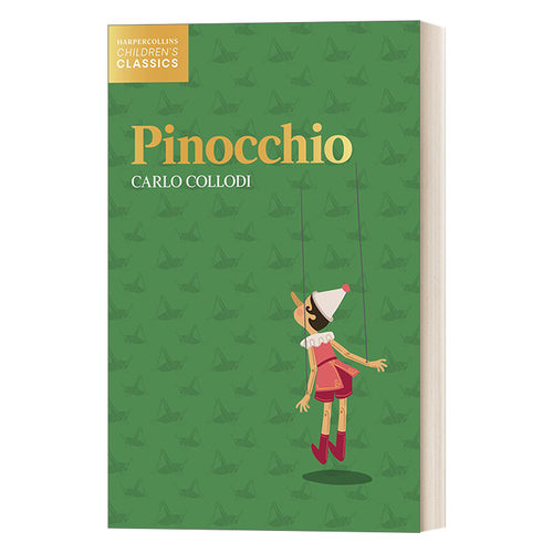 柯林斯儿童经典 匹诺曹 英文原版 Harpercollins Children’S Classics — Pinocchio 木偶奇遇记 英文版 进口英语原版书籍