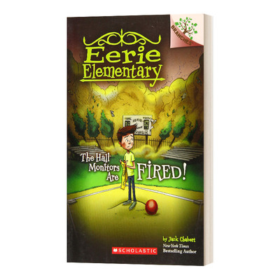 英文原版 Eerie Elementary #8 The Hall Monitors Are Fired! 怪异小学8 学乐大树系列 儿童读物 英文版 进口英语原版书籍