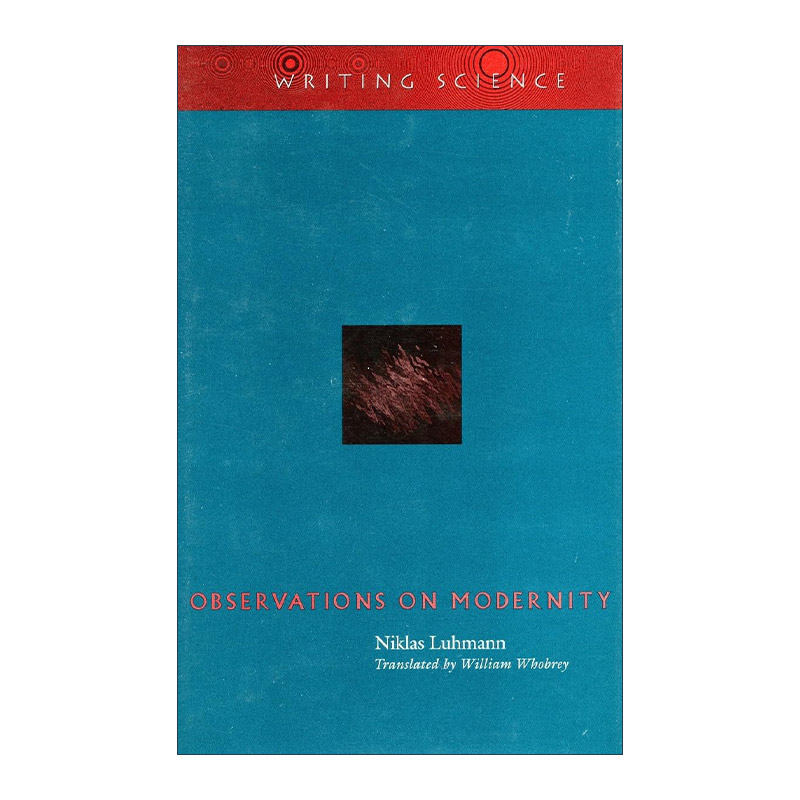 英文原版 Observations on Modernity 观察现代性 德国当代社会学家尼克拉斯·卢曼 英文版 进口英语原版书籍