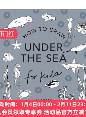 英文原版 Under the Sea How to Draw For Kids Series 海底世界 海豚 美人鱼 海洋动物 有趣的儿童5分钟绘画美术课程 Alli Koch