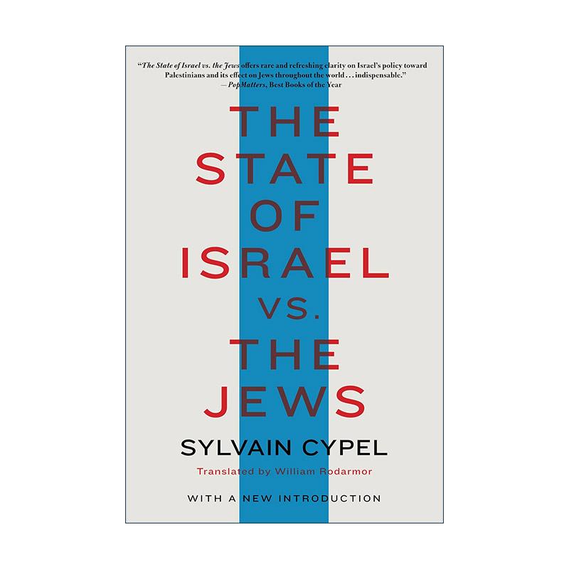 英文原版 The State of Israel vs.the Jews 以色列与犹太人之争 中东历史 前世界报高级编辑Sylvain Cypel 进口英语原版书籍