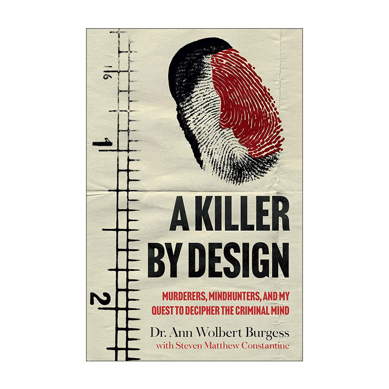 英文原版 A Killer By Design 凝视深渊 悬案 侧写和我对破译犯罪心理的探索 心灵猎人女主原型 英文版 进口英语原版书籍