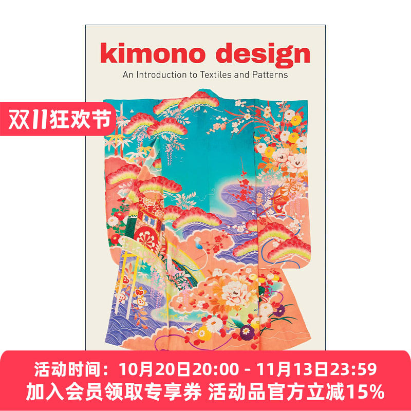 英文原版 Kimono Design 和服设计 日本纺织品和图案概论 服装艺术图册 Keiko Nitanai 英文版 进口英语原版书籍