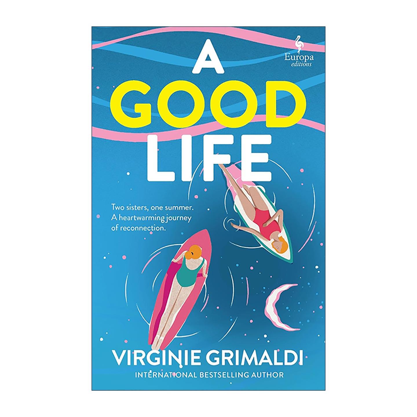 英文原版 A Good Life 美好人生 法国畅销作家Virginie Grimaldi 女性小说 英文版 进口英语原版书籍