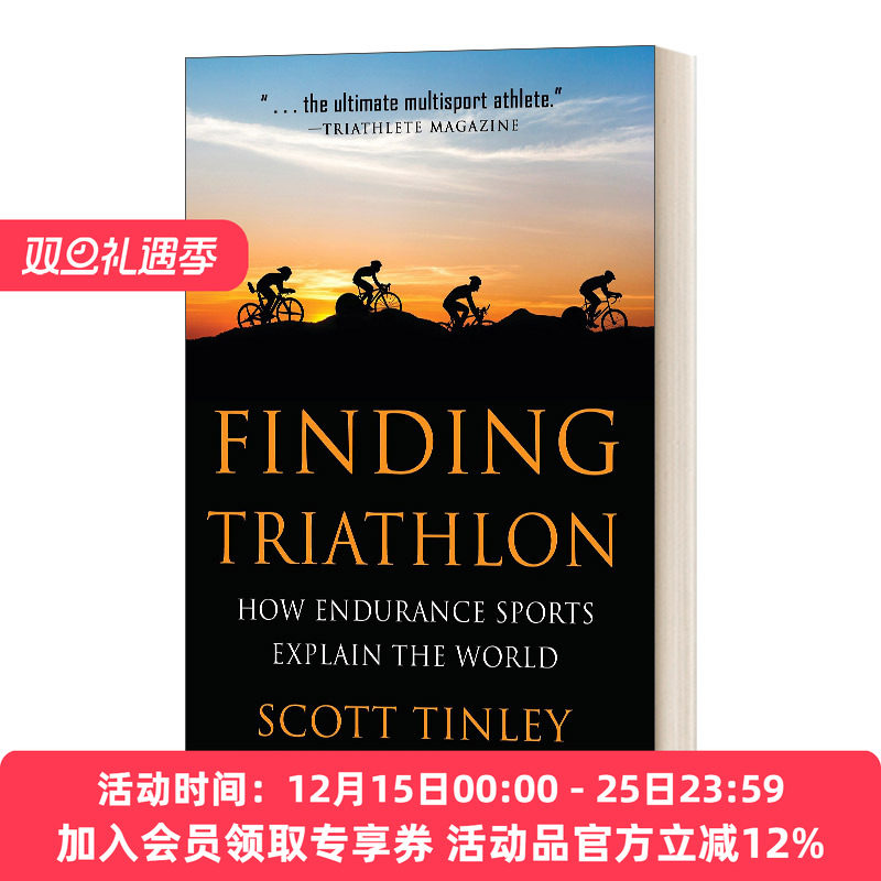 寻找铁人三项 英文原版 Finding Triathlon How Endurance Sports Explain the World 耐力运动如何解释世界 进口英语原版书籍