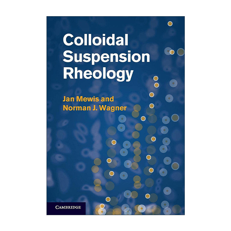 英文原版 Colloidal Suspension Rheology 胶态悬浮流变学 剑桥化学工程系列 英文版 进口英语原版书籍